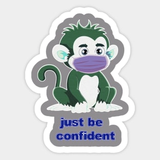 just be confident v2 Sticker